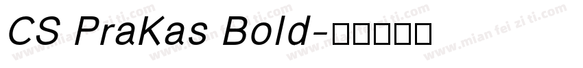 CS PraKas Bold字体转换